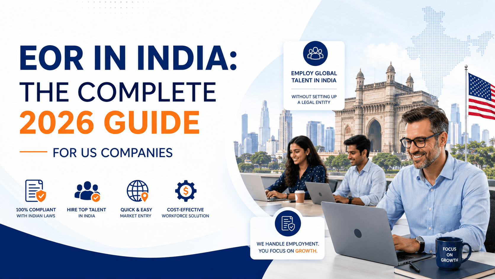 EOR in India: The Complete 2026 Guide for US Companies EOR in India: The Complete 2026 Guide for US Companies